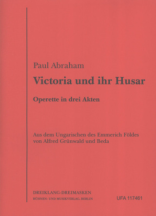 Paul Abraham - Viktoria und ihr Husar