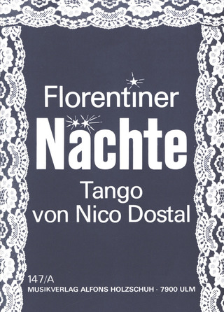 Nico Dostal: Florentiner Nächte