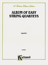 Joseph Haydn y otros. - Album of Easy String Quartets, Volume I (Pieces by Bach, Haydn, Mozart, Beethoven, Schumann, Mendelssohn, and others)