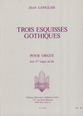 Jean Langlais - 3 Esquisses Gothiques