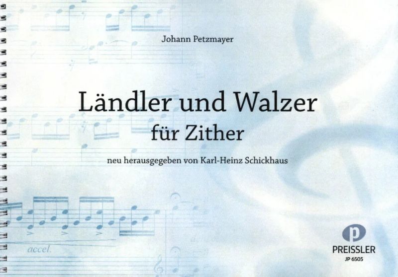 Petzmayer Johann - Ländler und Walzer für Zither
