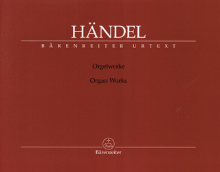 George Frideric Handel - Organ Works