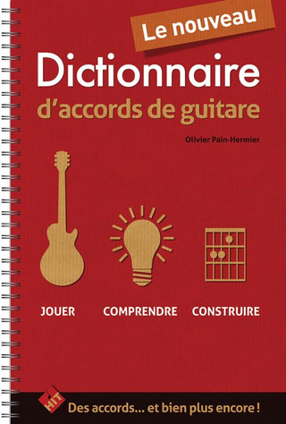 Olivier Pain Hermier - Le nouveau dictionnaire d'accords de guitare