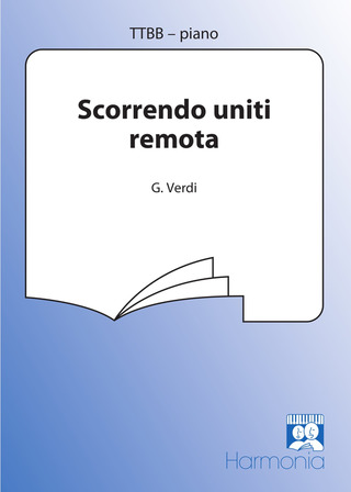 Giuseppe Verdi - Scorrendo uniti remota