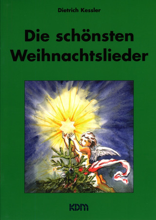 Dietrich Kessler - Die schönsten Weihnachtslieder