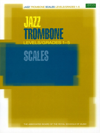 Jazz Trombone Scales Grades 1-5
