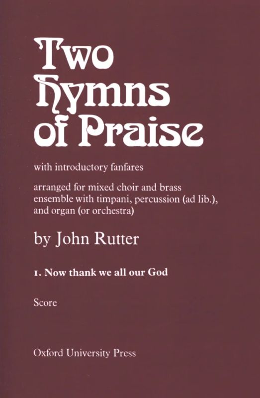 John Rutter - Now thank we all our God