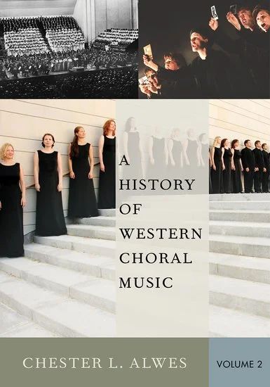 Chester L. Alwes - A History of Western Choral Music 2