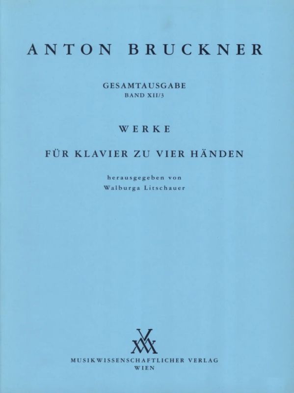 Anton Bruckner: Werke für Klavier zu vier Händen (0)