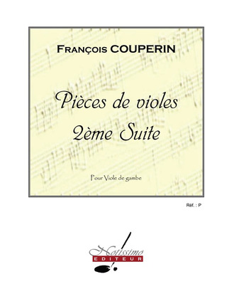 François Couperin: Pieces De Violes Suite N02