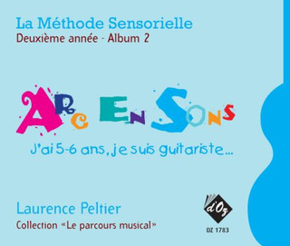 Laurence Peltier - La méthode sensorielle, 2e année, Album 2