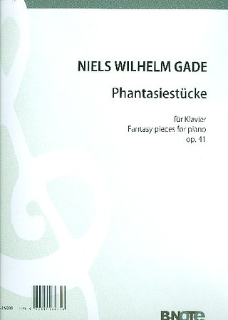 Niels Gade - Vier Fantasiestücke für Klavier op.41