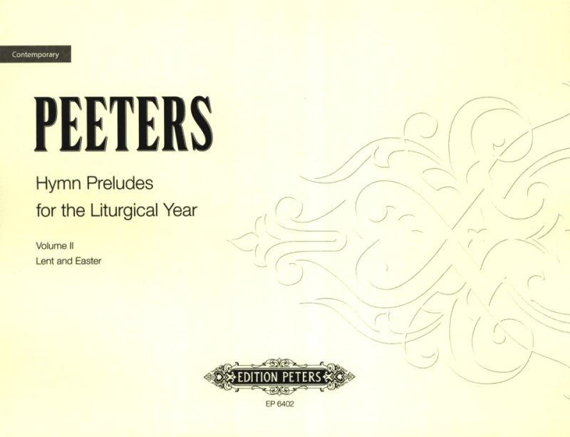 Flor Peeters - 213 Choralvorspiele für das Kirchenjahr für Orgel op. 100, Band 2