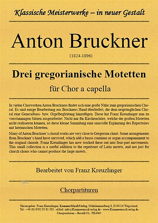 Anton Bruckner - Drei gregorianische Motetten