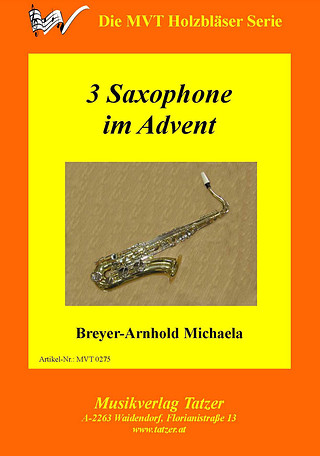 Michaela Breyer-Arnhold - 3 Saxophone im Advent