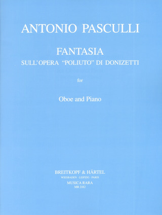 Antonio Pasculli - Fantasia sull'opera "Poliuto" di Donizetti