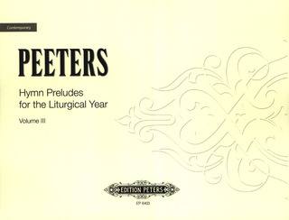 Flor Peeters - 213 Choralvorspiele für das Kirchenjahr für Orgel op. 100, Band 3