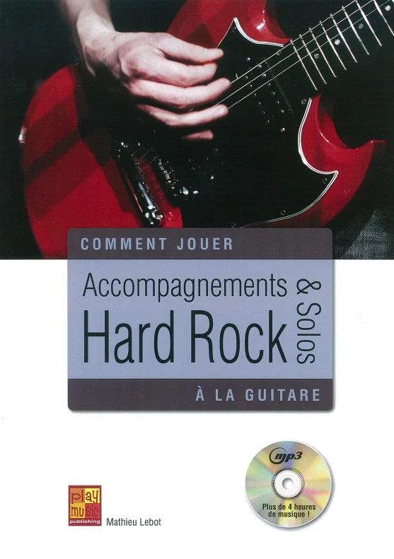 Comment jouer : Hard Rock à la guitare