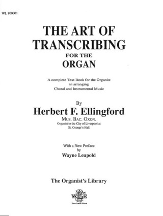 Herbert F. Ellingfort - The Art of Transcribing for the Organ