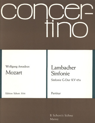 Wolfgang Amadeus Mozart: Lambacher Sinfonie
