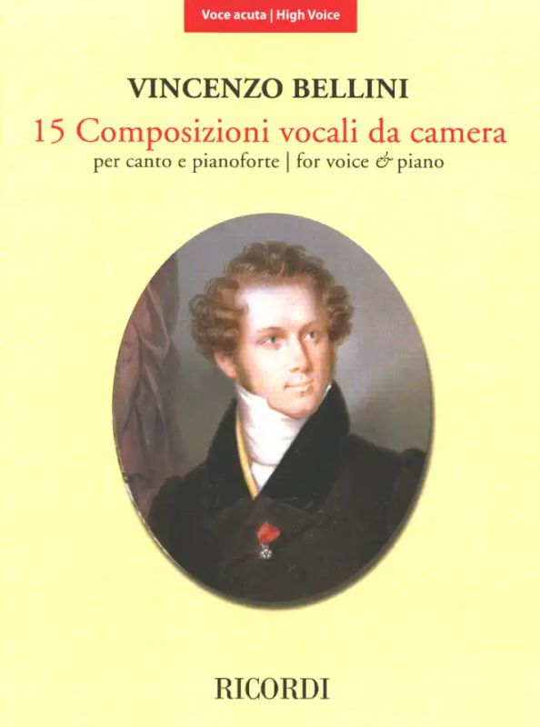 Vincenzo Bellini - 15 Composizioni vocali da camera