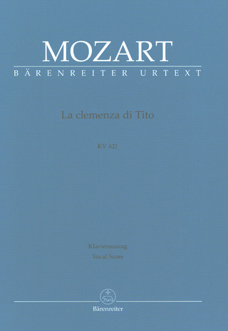 Wolfgang Amadeus Mozart - La clemenza di Tito K. 621