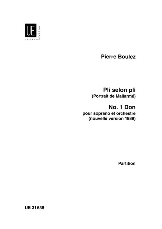 Pierre Boulez - Don, Nr. 1 aus "Pli selon pli"