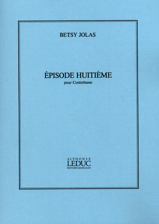 Betsy Jolas - Episode 8ème
