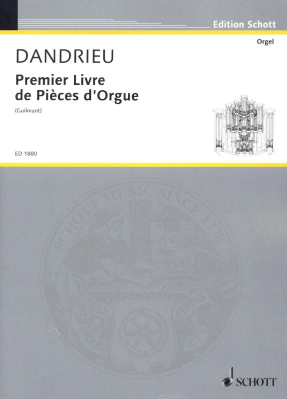 Jean-François Dandrieu - Premier Livre de Pièces d'Orgue