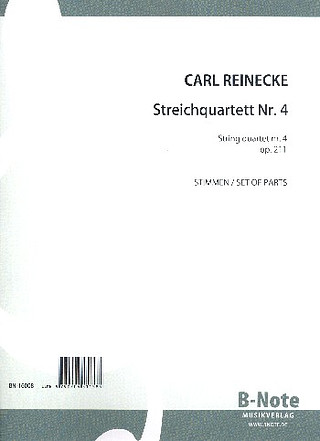 Carl Reinecke - Streichquartett Nr. 4 op.211