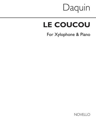 Louis-Claude Daquin - Le Coucou for Xylophone and Piano