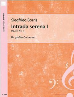 Siegfried Borris - Intrada serena I op. 57 Nr. 1