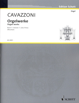 Girolamo Cavazzoni: Orgelwerke 1