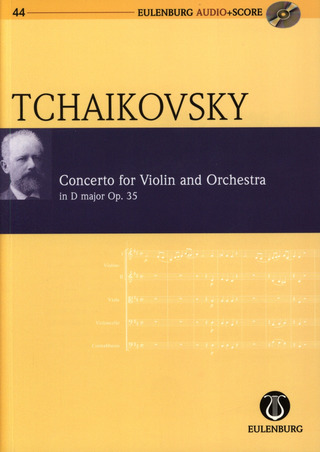 Pyotr Ilyich Tchaikovsky - Konzert  D-Dur op. 35 CW 54 (1878)