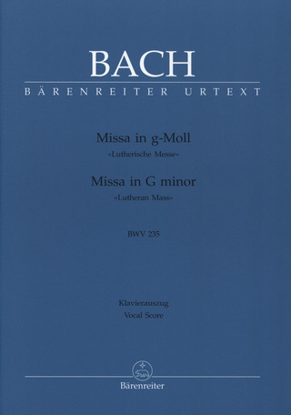 Johann Sebastian Bach et al. - Missa g-Moll BWV 235 "Lutherische Messe"
