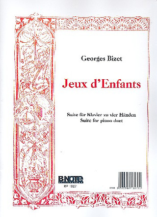 Georges Bizet - Jeux dEnfants - Suite für Klavier 4hd