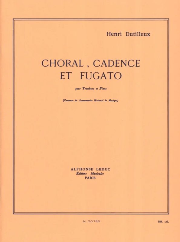 Henri Dutilleux - Choral, cadence et fugato pour trombone et piano