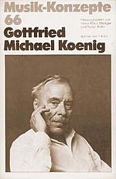 Musik-Konzepte 66 – Gottfried Michael Koenig