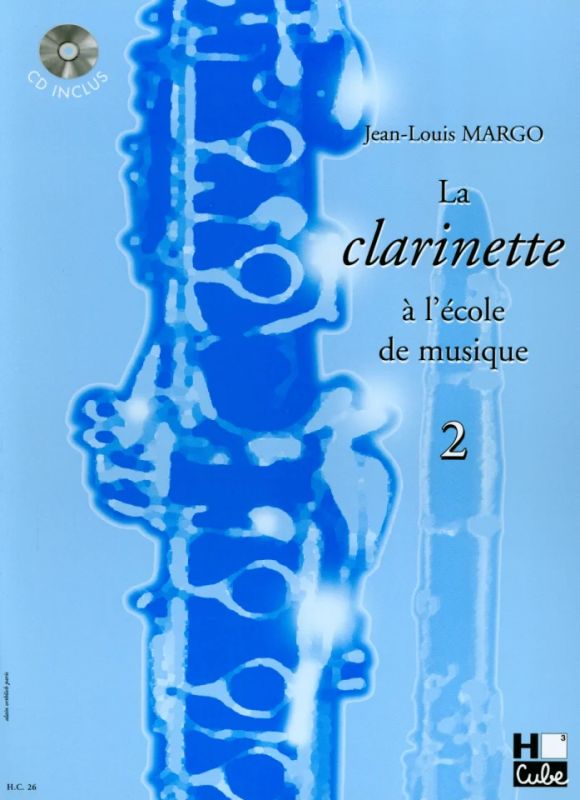 Jean-Louis Margo - La clarinette à l'école de musique Vol.2
