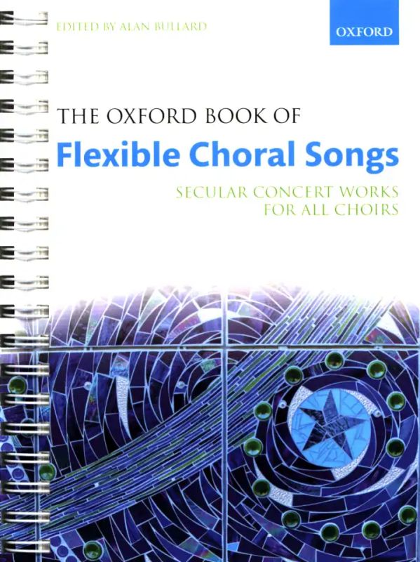 The Oxford Book of Flexible Choral Songs
