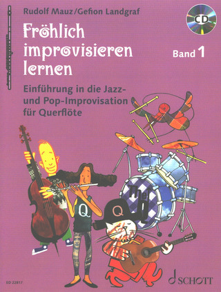 Rudolf Mauzet al. - Fröhlich improvisieren lernen 1