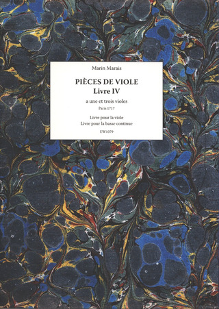 Marin Marais: Pièces de viole 4