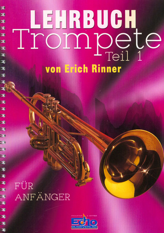 Erich Rinner - Lehrbuch Trompete 1