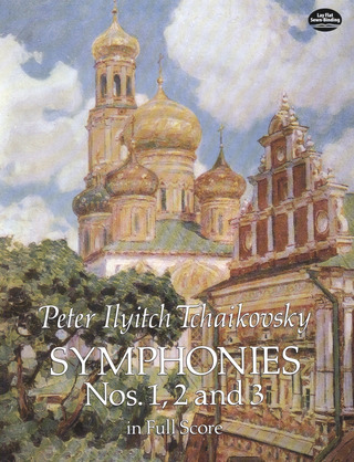 Pyotr Ilyich Tchaikovsky: Tchaikovsky Symphonies Nos 1, 2 & 3 Full Score
