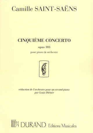 Camille Saint-Saëns - Cinqiuème Concerto Opus 103