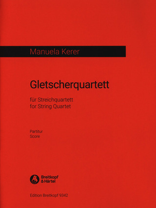 Manuela Kerer - Gletscherquartett