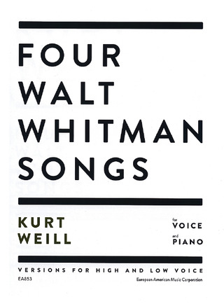 Kurt Weill: Four Walt Whitman Songs