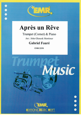 Gabriel Fauré - Après un Rêve