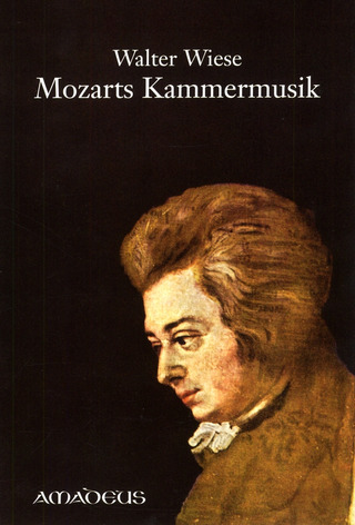 Walter Wiese - Mozarts Kammermusik