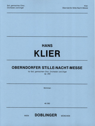 Klier, Hans - Oberndorfer Stille Nacht Messe, Op. 250